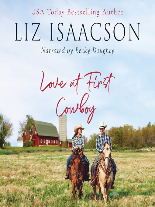 Title details for The Love of a Cowboy by Liz Isaacson - Wait list